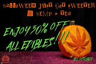 October Just Got Sweeter Save 30 Percent on Edibles and Gummies