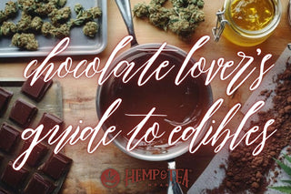 A Chocolate Lovers Guide to Cannabis Edibles