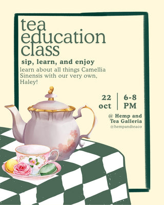 ✨ Tea Education Class - Galleria ✨
