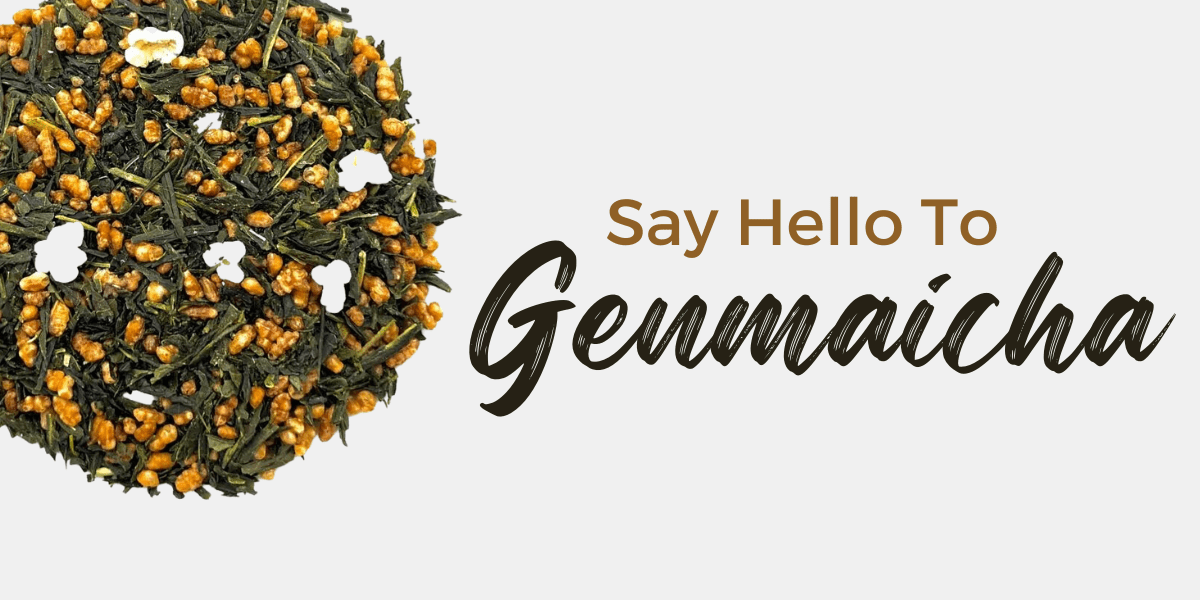 Say Hello to Genmaicha